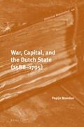 Brandon |  War, Capital, and the Dutch State (1588-1795) | Buch |  Sack Fachmedien