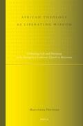 Pöntinen |  African Theology as Liberating Wisdom: Celebrating Life and Harmony in the Evangelical Lutheran Church in Botswana | Buch |  Sack Fachmedien