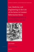 Touber |  Law, Medicine and Engineering in the Cult of the Saints in Counter-Reformation Rome: The Hagiographical Works of Antonio Gallonio, 1556-1605 | Buch |  Sack Fachmedien