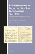 Accorinti |  Raffaele Pettazzoni and Herbert Jennings Rose, Correspondence 1927-1958: The Long Friendship Between the Author and the Translator of the All-Knowing | Buch |  Sack Fachmedien