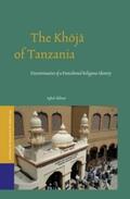 Akhtar |  The Kh&#333;j&#257; Of Tanzania: Discontinuities of a Postcolonial Religious Identity | Buch |  Sack Fachmedien