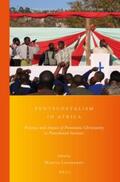  Pentecostalism in Africa: Presence and Impact of Pneumatic Christianity in Postcolonial Societies | Buch |  Sack Fachmedien