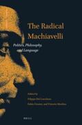  The Radical Machiavelli: Politics, Philosophy, and Language | Buch |  Sack Fachmedien