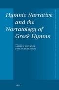 Faulkner |  Hymnic Narrative and the Narratology of Greek Hymns | Buch |  Sack Fachmedien