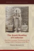 Meynard |  The Jesuit Reading of Confucius: The First Complete Translation of the Lunyu (1687) Published in the West | Buch |  Sack Fachmedien