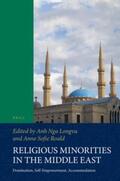 Roald / Nga Longva |  Religious Minorities in the Middle East: Domination, Self-Empowerment, Accommodation | Buch |  Sack Fachmedien
