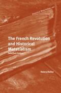 Heller |  The French Revolution and Historical Materialism: Selected Essays | Buch |  Sack Fachmedien