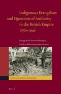  Indigenous Evangelists and Questions of Authority in the British Empire 1750-1940 | Buch |  Sack Fachmedien