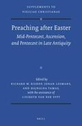 Bishop / Leemans / Tamas |  Preaching after Easter: Mid-Pentecost, Ascension, and Pentecost in Late Antiquity | Buch |  Sack Fachmedien