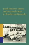 Sithole |  Isaiah Shembe's Hymns and the Sacred Dance in Ibandla Lamanazaretha | Buch |  Sack Fachmedien