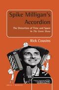 Cousins |  Spike Milligan's Accordion: The Distortion of Time and Space in the Goon Show | Buch |  Sack Fachmedien
