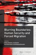 Salomon / Heschl / Oberleitner |  Blurring Boundaries: Human Security and Forced Migration | Buch |  Sack Fachmedien