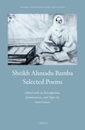Camara |  Sheikh Ahmadu Bamba: Selected Poems: Edited by Sana Camara, with an Introduction, Commentary, and Notes | Buch |  Sack Fachmedien