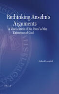 Campbell |  Rethinking Anselm's Arguments: A Vindication of His Proof of the Existence of God | Buch |  Sack Fachmedien