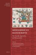  Mesoamerican Manuscripts: New Scientific Approaches and Interpretations | Buch |  Sack Fachmedien
