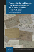 Catterson |  Florence, Berlin and Beyond: Late Nineteenth-Century Art Markets and Their Social Networks | Buch |  Sack Fachmedien