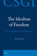 Vieweg |  The Idealism of Freedom: For a Hegelian Turn in Philosophy | Buch |  Sack Fachmedien