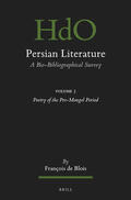 Blois |  Persian Literature, a Bio-Bibliographical Survey: Volume V: Poetry of the Pre-Mongol Period | Buch |  Sack Fachmedien