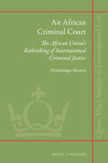 Mystris |  An African Criminal Court: The African Union's Rethinking of International Criminal Justice | Buch |  Sack Fachmedien