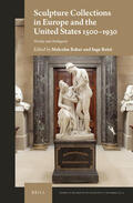  Sculpture Collections in Europe and the United States 1500-1930: Variety and Ambiguity | Buch |  Sack Fachmedien