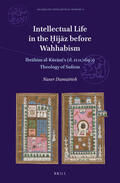 Dumairieh |  Intellectual Life in the &#7716;ij&#257;z Before Wahhabism: Ibr&#257;h&#299;m Al-K&#363;r&#257;n&#299;'s (D. 1101/1690) Theology of Sufism | Buch |  Sack Fachmedien