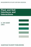 Diest / Houwers |  Plant and Soil Interfaces and Interactions: Proceedings of the International Symposium: Plant and Soil: Interfaces and Interactions. Wageningen, the N | Buch |  Sack Fachmedien