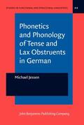 Jessen |  Phonetics and Phonology of Tense and Lax Obstruents in German | Buch |  Sack Fachmedien