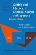 Taylor / Taylor |  Writing and Literacy in Chinese, Korean and Japanese | Buch |  Sack Fachmedien