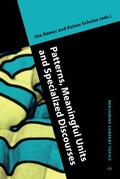 Römer / Schulze |  Patterns, Meaningful Units and Specialized Discourses | Buch |  Sack Fachmedien
