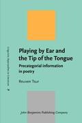 Tsur |  Playing by Ear and the Tip of the Tongue | Buch |  Sack Fachmedien