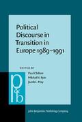 Chilton / Ilyin / Mey |  Political Discourse in Transition in Europe 1989–1991 | Buch |  Sack Fachmedien