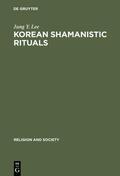 Lee |  Korean Shamanistic Rituals | Buch |  Sack Fachmedien