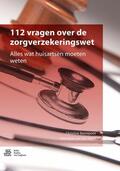 Beerepoot / van der Horst |  112 Vragen Over de Zorgverzekeringswet: Alles Wat Huisartsen Moeten Weten | Buch |  Sack Fachmedien