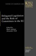 Andenas / Thurk |  Delegated Legislation and the Role of Committees in the European Community | Buch |  Sack Fachmedien