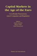 Ferrarini / Hopt / Wymeerscj |  Capital Markets in the Age of the Euro: Cross-Border Transactions, Listed Companies and Regulation | Buch |  Sack Fachmedien