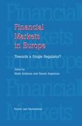 Andenas / Avgerinos |  Financial Markets in Europe: Towards a Single Regulator: Towards a Single Regulator | Buch |  Sack Fachmedien