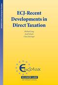 Lang / Schuch |  Ecj - Recent Developments in Direct Taxation (Ecuotax Series in European Taxation Vol 13) | Buch |  Sack Fachmedien