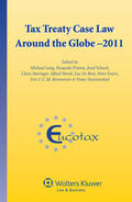 Lang / Pistone |  Tax Treaty Case Law Around the Globe - 2011 | Buch |  Sack Fachmedien