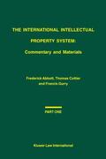Abbott / Cottier / Gurry |  The International Intellectual Property System: Commentary and Materials: Commentary and Materials | Buch |  Sack Fachmedien