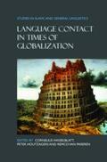 Hasselblatt / Houtzagers / Van Pareren |  Language Contact in Times of Globalization | Buch |  Sack Fachmedien