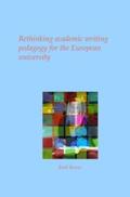 Breeze |  Rethinking Academic Writing Pedagogy for the European University | Buch |  Sack Fachmedien