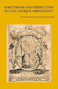 Leemans |  Martyrdom and Persecution in Late Antique Christianity: Festschrift Boudewijn Dehandschutter | Buch |  Sack Fachmedien
