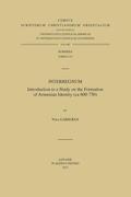 Garsoian / Garsoïan |  Interregnum: Introduction to a Study on the Formation of Armenian Identity (CA 600-750) | Buch |  Sack Fachmedien
