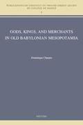 Charpin |  Gods, Kings, and Merchants in Old Babylonian Mesopotamia | Buch |  Sack Fachmedien
