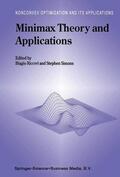 Simons / Ricceri |  Minimax Theory and Applications | Buch |  Sack Fachmedien