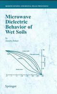 Behari |  Microwave Dielectric Behaviour of Wet Soils | Buch |  Sack Fachmedien