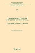 Faggionato |  A Rosicrucian Utopia in Eighteenth-Century Russia | Buch |  Sack Fachmedien