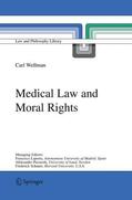 Wellman |  Medical Law and Moral Rights | Buch |  Sack Fachmedien