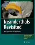 Harrison / Harvati |  Neanderthals Revisited | Buch |  Sack Fachmedien