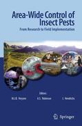 Vreysen / Hendrichs / Robinson |  Area-Wide Control of Insect Pests | Buch |  Sack Fachmedien